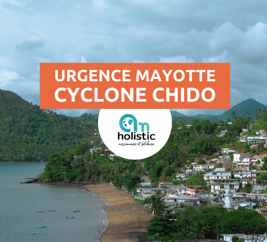 Urgence Mayotte – Cyclone Chido