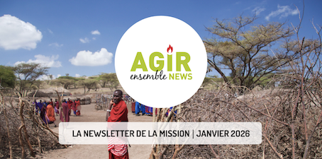Agir Ensemble janvier 2026 : la newsletter de l'Action Missionnaire